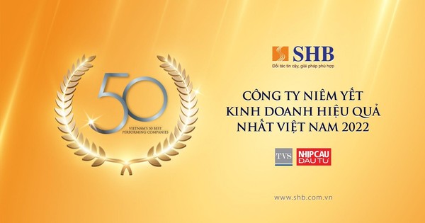 SHB nằm trong Top 50 công ty kinh doanh hiệu quả