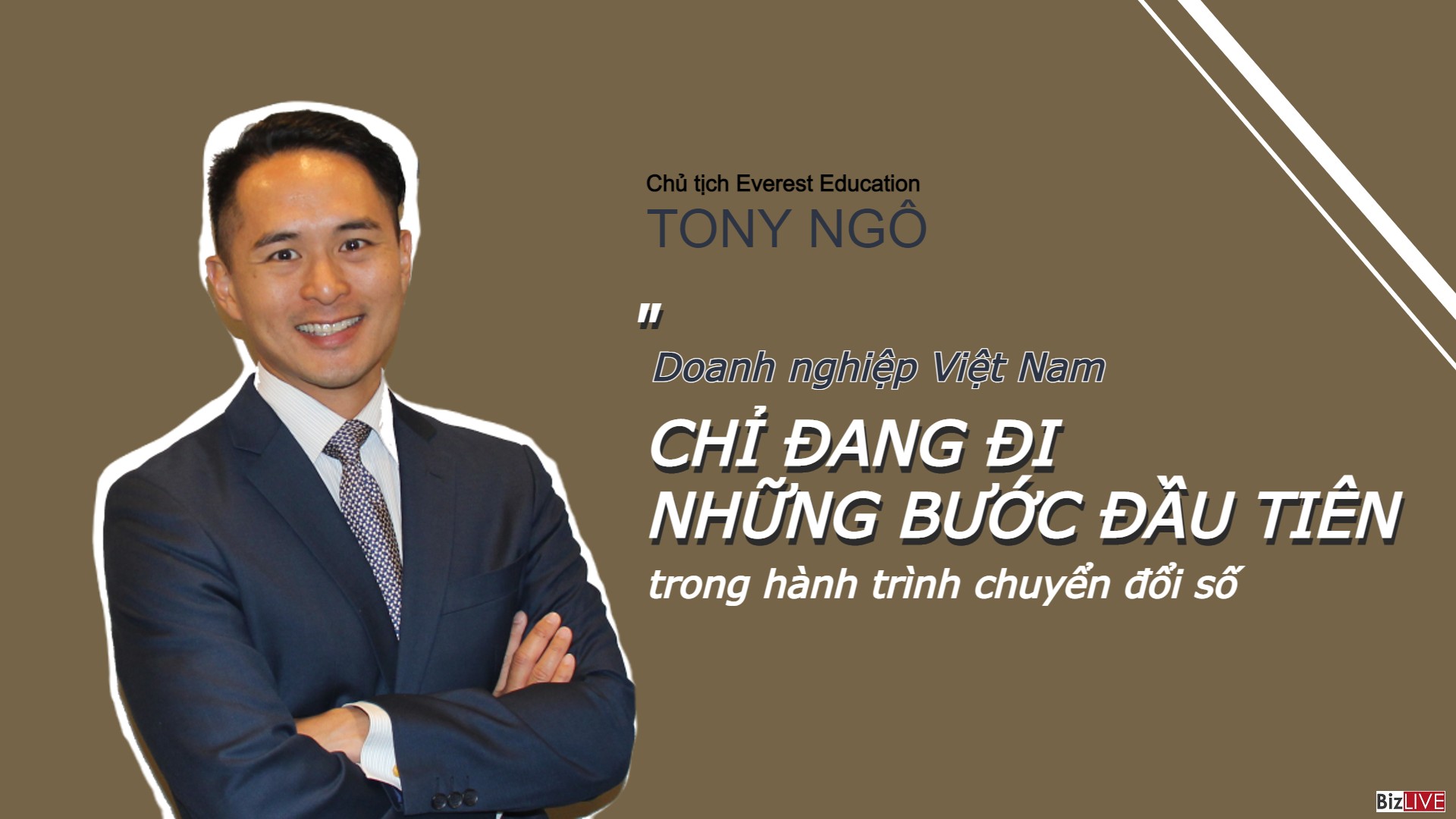Chủ tịch Everest Education: Doanh nghiệp Việt Nam chỉ đang đi những bước đầu tiên trong hành trình chuyển đổi số