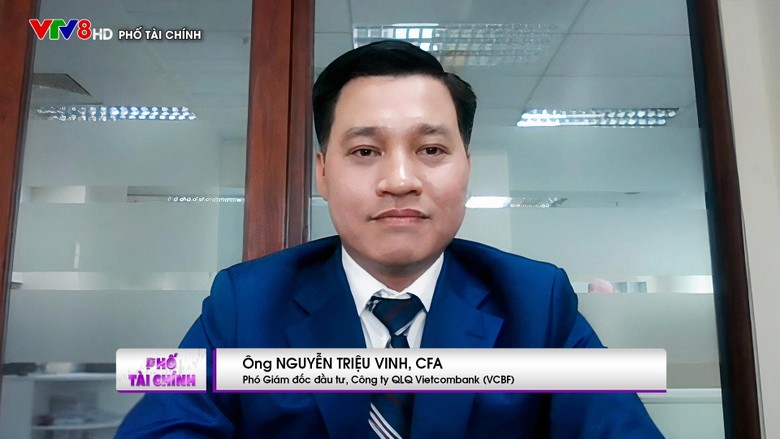 Ông Nguyễn Triệu Vinh, CFA, Phó Giám đốc đầu tư, Công ty QLQ Vietcombank (VCBF)