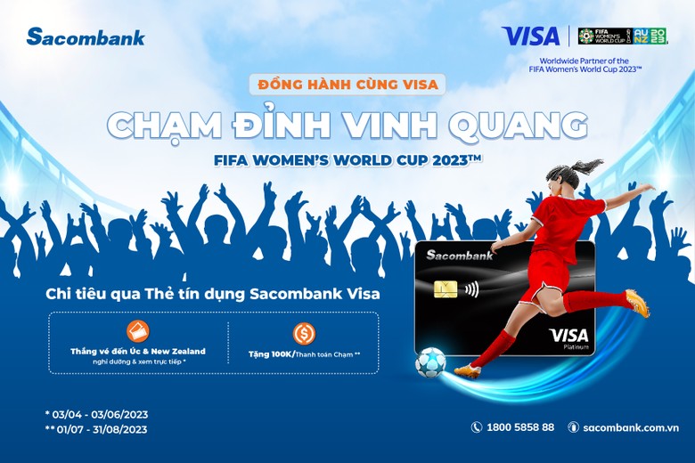 Chủ thẻ Sacombank Visa có cơ hội đến Úc hoặc New Zealand xem World Cup bóng đá nữ 2023