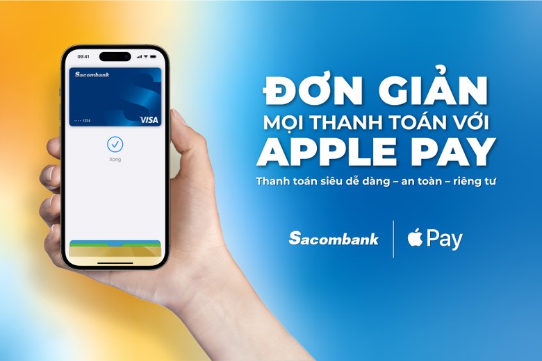 Sacombank giới thiệu Apple Pay: Phương thức thanh toán dễ dàng, an toàn, riêng tư với Iphone, Apple Watch, Ipad và Mac